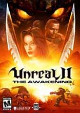   -- Unreal 2: The Awakening >>