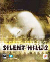   -- Silent Hill 2 >>