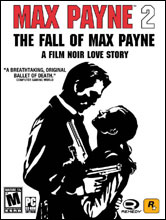   -- Max Payne 2: The Fall of Max Payne >>